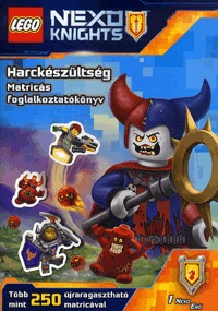 LEGO NEXO KNIGHTS - Harckészültség - Matricás foglalkoztatókönyv -  (Könyv)