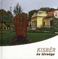 Harmathné Friesz Andrea (szerk.), Tálos Tibor (szerk.): Kisbér és térsége -  (Könyv)