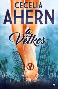 Cecelia Ahern: A Vétkes -  (Könyv)