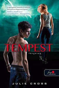 Julie Cross: Tempest - Förgeteg -  (Könyv)