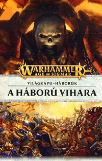 A háború vihara - Warhammer - Világkapu-háborúk -  (Könyv)