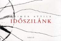 Thimár Attila: Időszilánk -  (Könyv)