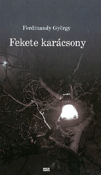 Ferdinandy György: Fekete karácsony -  (Könyv)
