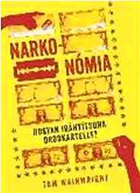 Tom Wainwright: Narkonómia -  (Könyv)