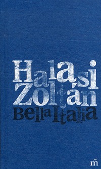Halasi Zoltán: Bella Italia -  (Könyv)