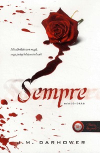 J.M. Darhower: Sempre - Mindörökké (Sempre 1.) -  (Könyv)
