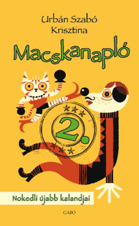 Urbán Szabó Krisztina: Macskanapló 2. - Nokedli újabb kalandjai -  (Könyv)