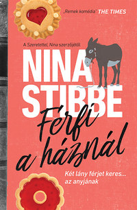Nina Stibbe: Férfi a háznál -  (Könyv)