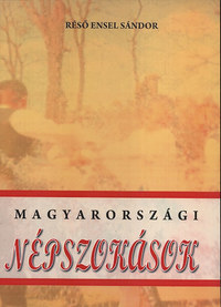 Réső Ensel Sándor: Magyarországi népszokások -  (Könyv)