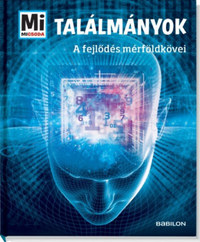 Manfred Baur: Találmányok - A fejlődés mérföldkövei -  (Könyv)
