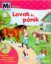 Tatjana Marti, Christine Braun: Lovak és Pónik - Mi Micsoda Junior 4. -  (Könyv)