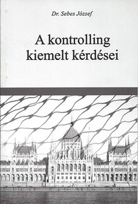 Dr. Sebes József: A kontrolling kiemelt kérdései -  (Könyv)