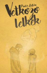 Pintér Zoltán: Vetkőző lelkek -  (Könyv)