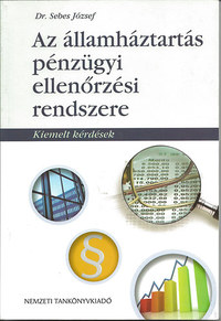 Dr. Sebes József: Az államháztartás pénzügyi ellenőrzési rendszere -  (Könyv)