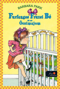 Barbara Park: Furfangos Fruzsi Bé és az Öcsimajom -  (Könyv)