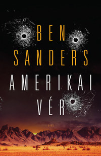 Ben Sanders: Amerikai vér -  (Könyv)