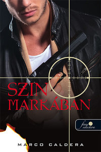 Marco Caldera: Szin markában  -  (Könyv)