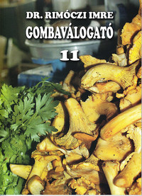 Dr. Rimóczi Imre: Gombaválogató 11. -  (Könyv)