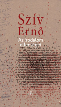 Darvasi László: Az irodalom ellenségei -  (Könyv)