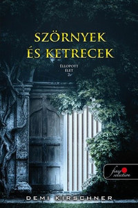 Demi Kirschner: Szörnyek és ketrecek - Ellopott élet 2. -  (Könyv)