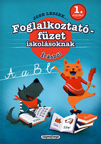 Galambos Vera: Jobb leszek írásból, első osztályosoknak - Foglalkoztatófüzet iskolásoknak -  (Könyv)