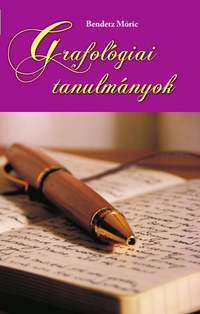 Bendetz Móricz: Grafológiai tanulmányok -  (Könyv)