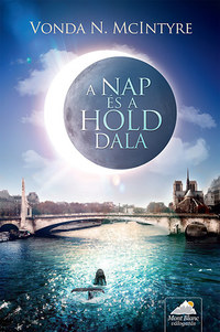 Vonda N. McIntyre: A Nap és a Hold dala -  (Könyv)
