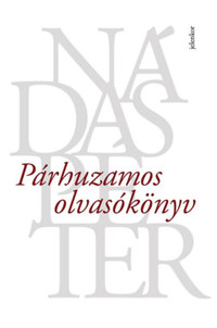 Nádas Péter: Párhuzamos olvasókönyv -  (Könyv)