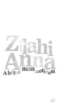 Zilahi Anna: A bálna nem motívum -  (Könyv)