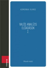 Komornik Vilmos: Valós analízis előadások 2 -  (Könyv)