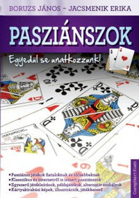 Jacsmenik Erika, Boruzs János: Passziánszok - Egyedül se unatkozzunk! -  (Könyv)