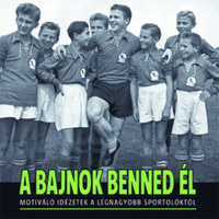 A bajnok benned él -  (Könyv)