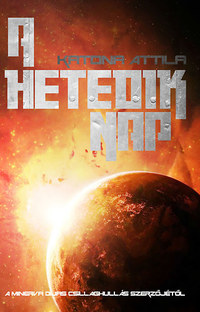 Katona Attila: A hetedik nap -  (Könyv)