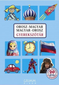 Irina Oszipova (Szerk.): Orosz-magyar, Magyar-orosz gyerekszótár -  (Könyv)
