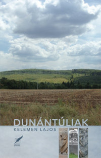 Kelemen Lajos: Dunántúliak -  (Könyv)