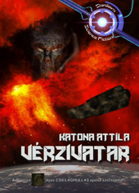 Katona Attila: Vérzivatar -  (Könyv)