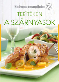 Korpádi Péter: Terítéken a szárnyasok -  (Könyv)