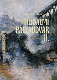 Botz Domonkos, Varga Rudolf: Irodalmi pályaudvar II. - Interjúk -  (Könyv)