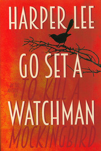 Harper Lee: Go Set a Watchmen (HC) -  (Könyv)