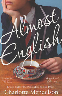 Charlotte Mendelson: Almost English -  (Könyv)