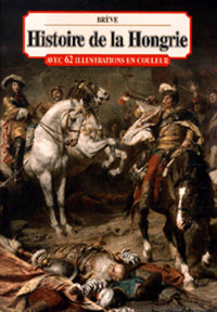 Eckhardt Ferenc: Histoire de la Hongrie -  (Könyv)