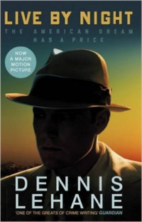 Dennis Lehane: Live by night (B) Film Tie-in -  (Könyv)
