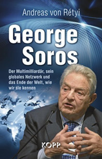 Andreas von Rétyi: George Soros -  (Könyv)