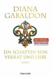 Diana Gabaldon: Ein Schatten von Verrat und Liebe -  (Könyv)