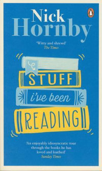 Nick Hornby: Stuff I've been Reading -  (Könyv)