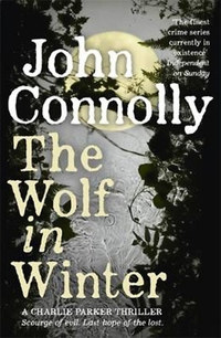 John Connolly: The Wolf in Winter -  (Könyv)