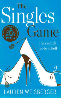 Lauren Weisberger: The Singles Game -  (Könyv)