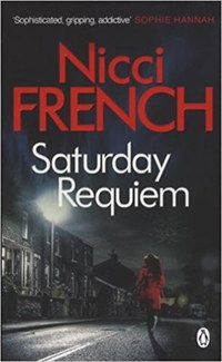 Nicci French: Saturday Requiem -  (Könyv)
