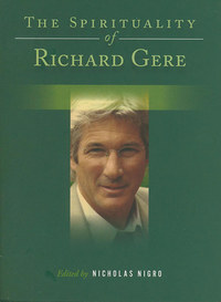 Nicholas Nigro: The Spirituality of Richard Gere -  (Könyv)
