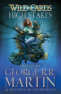 George R. R. Martin: Wild Cards - High Stakes -  (Könyv)